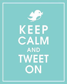 Keep calm and tweet on! Keep calm and tweet on!