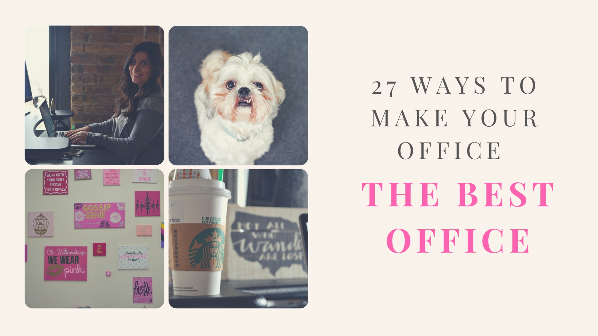 27 Ways To Make Your Work THE Best Place To Be