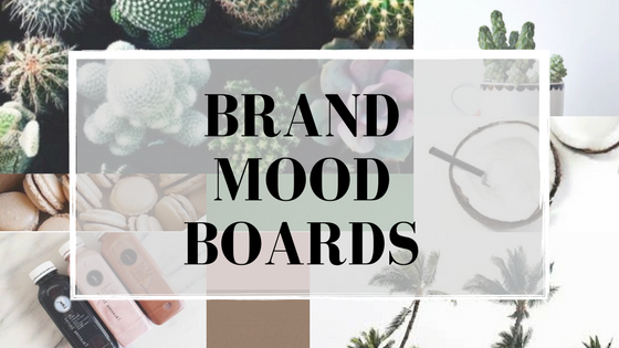 #Mood: Why Mood Boards are a Must Have for your Brand