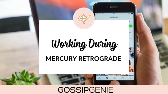 Working While Mercury is in Retrograde
