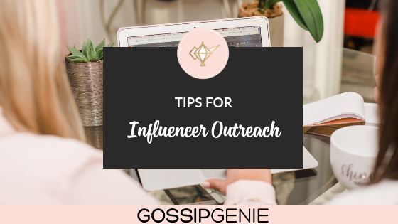 Tips for Influencer Outreach - Gossip Genie