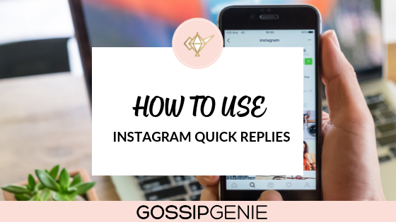 How to Use Instagram Quick Replies
