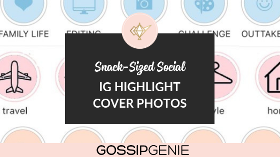 Snack-Sized Social: IG Highlight Covers