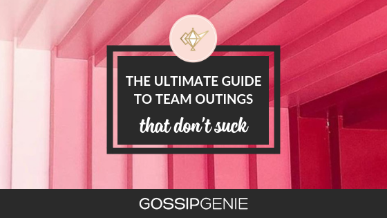 The Ultimate Guide to Team Outings that Don’t Suck