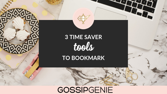 3 Time Saver Tools to Bookmark