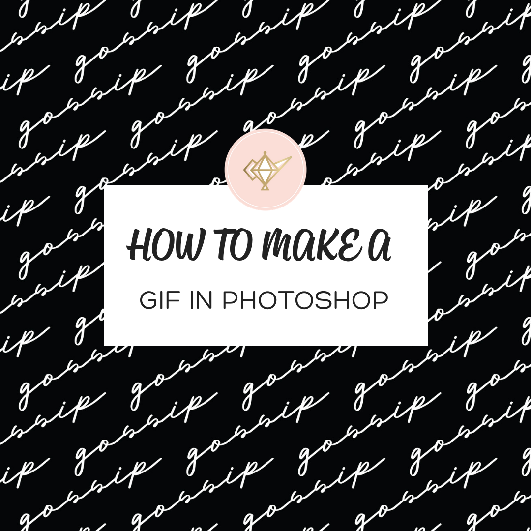 how-to-make-a-gif-in-photoshop-gossip-genie