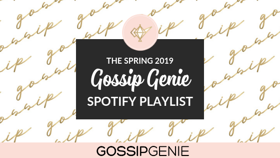 Gossip Genie Spring 2018 Spotify Playlist