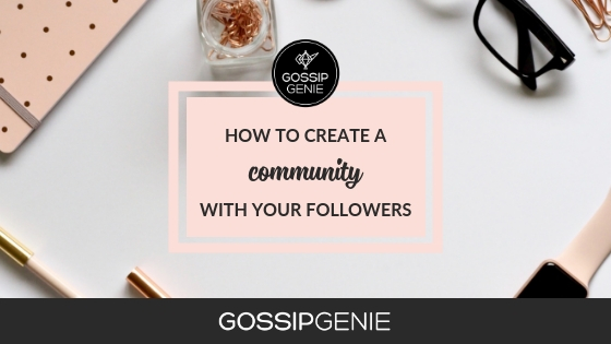 How to Turn Your Followers Into a Community