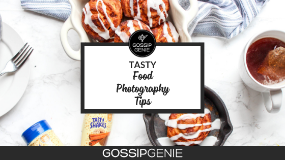 Tasty Tips to Level-Up your Food Photography