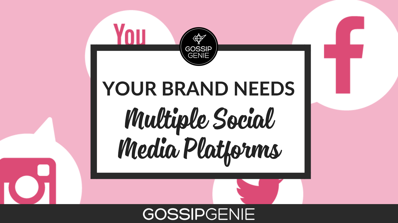 Why Your Brand Needs Multiple Social Media Platforms