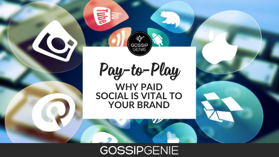 Pay-to-play: Why Paid Social is So Important