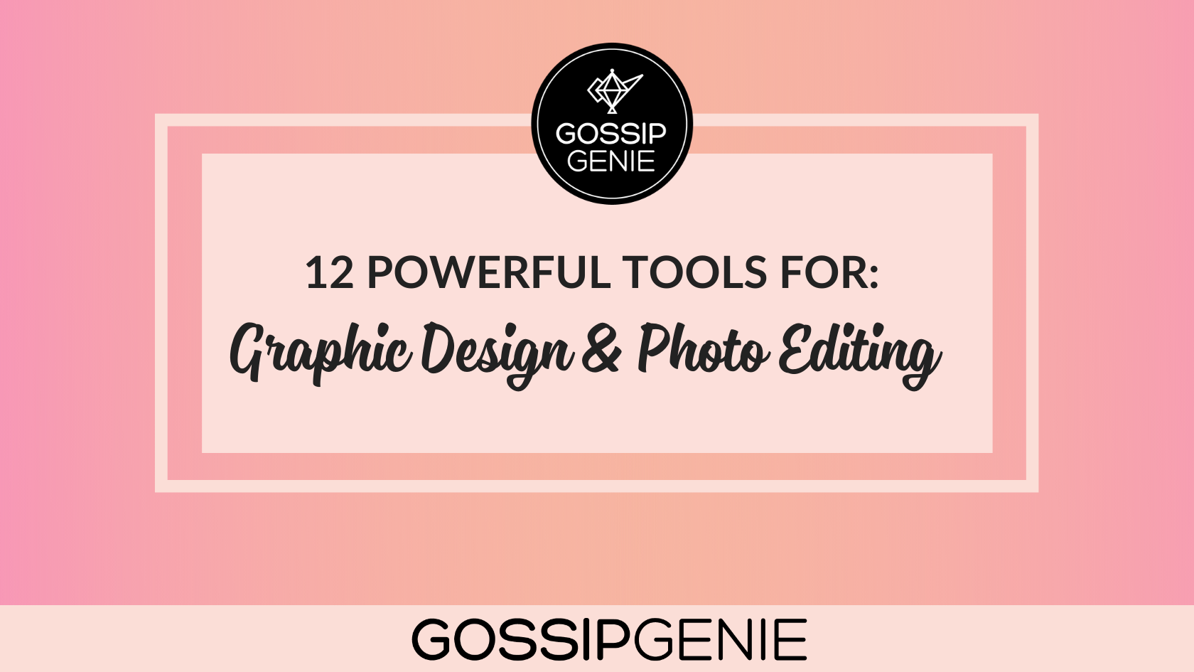 12 Powerful Tools for: Graphic Design and Photo Editing