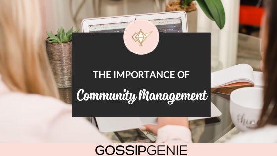 The Importance of Community Management